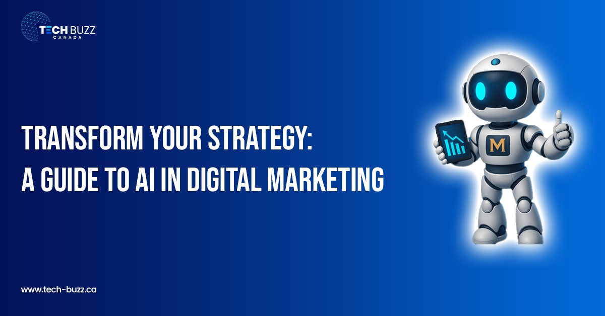Transform Your Strategy: A Guide to AI in Digital Marketing